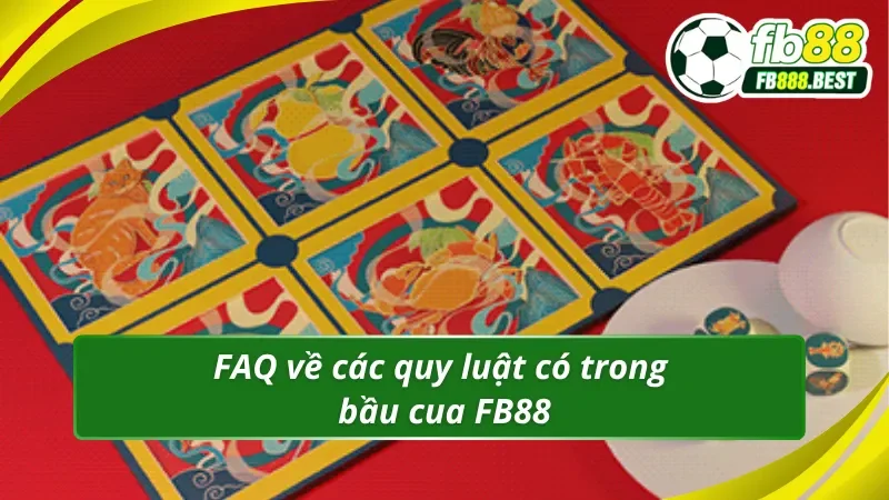 03 câu hỏi thường gặp về quy luật bầu cua