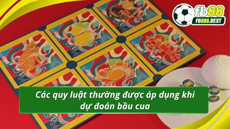05 quy luật bầu cua phổ biến nhất